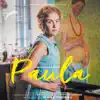 Stream & download Paula (Original Motion Picture Soundtrack)