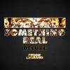 Something Real (Deluxe) album lyrics, reviews, download