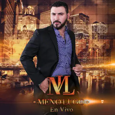 Meño Lugo (En Vivo) - Meño Lugo Meño Lugo (En Vivo) - Meño Lugo