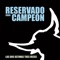 El Nano - Reservado Gran Campeón lyrics
