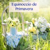 Equinoccio de Primavera – Música Relajante con Sonidos de la Naturaleza para la Llegada de la Primavera, 2017