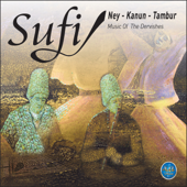 Music of Dervishes Sufi (Ney Kanun Tambur) - Şevki Kahraman