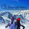 Vi Drar till Sälen song lyrics