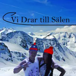 Vi Drar till Sälen - Single by Rasmus Gozzi & Louise Andersson Bodin album reviews, ratings, credits