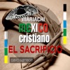 El Sacrificio (feat. Davo Gamboa) - Single