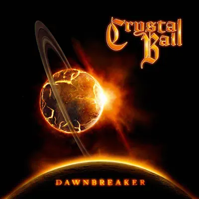 Dawnbreaker - Crystal Ball Dawnbreaker - Crystal Ball