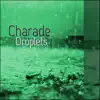 Droplets - Single album lyrics, reviews, download