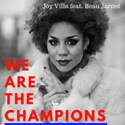 We Are the Champions (Live) [feat. Beau Jarred] - Single by Joy Villa album reviews, ratings, credits