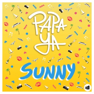 Papa Ya - Sunny - 排舞 音乐