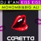 Kiss Kiss (feat. Mohombi) [Radio Edit] - DJ R'AN lyrics