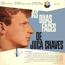 As Duas Faces de Juca Chaves - Juca Chaves