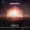 Bridge (Solidstice Remix) - Abriviatura IV lyrics