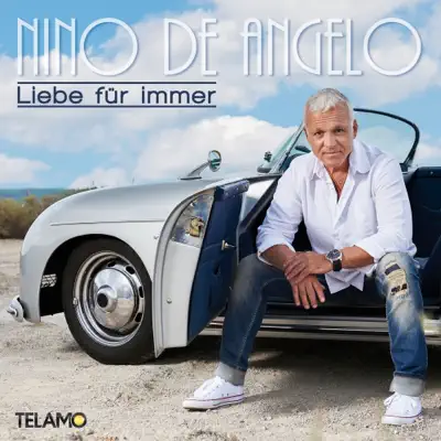 Liebe für immer - Nino de Angelo Liebe für immer - Nino de Angelo