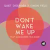 Stream & download Don't Wake Me Up (feat. Aleksander Walmann) - Single