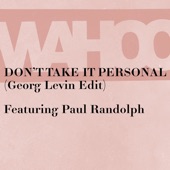 Don't Take It Personal (feat. Paul Randolph) [Georg Levin Edit] artwork