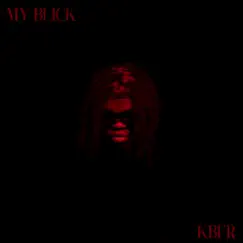 My Blick - Single by KBFR album reviews, ratings, credits