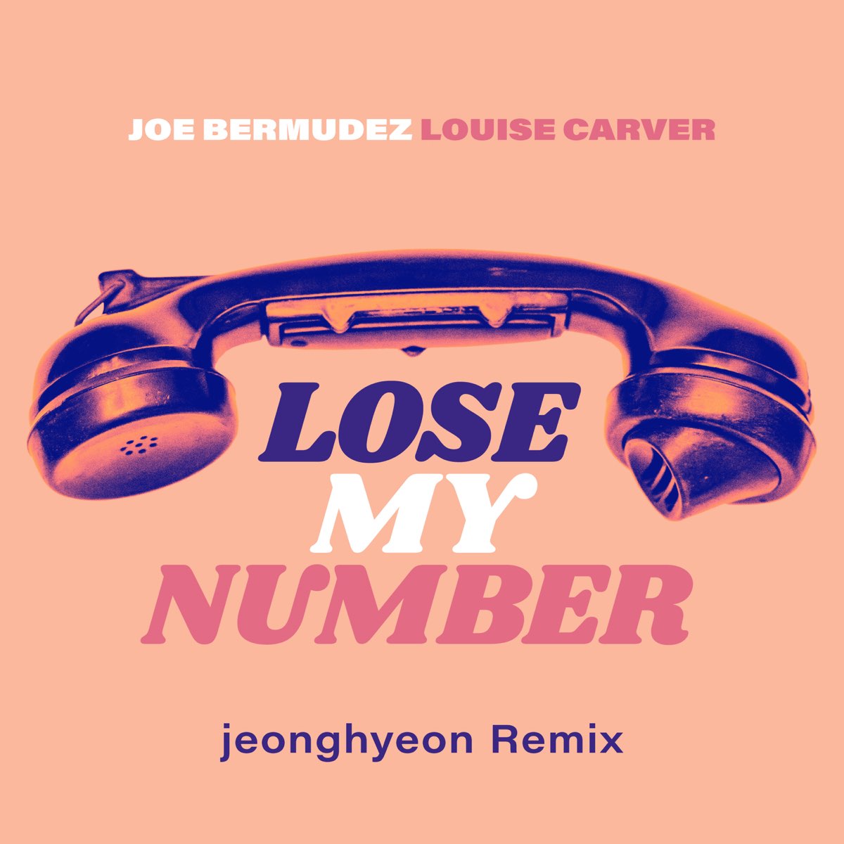 lose-my-number-jeonghyeon-remix-ep-by-joe-bermudez-louise-carver