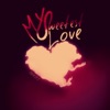 My Sweetest Love