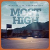 Most High (feat. Goodwritt3ns) - Single