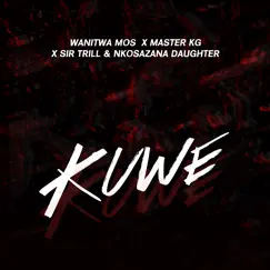 Kuwe (feat. Master KG) Song Lyrics