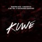 Kuwe (feat. Master KG) - Wanitwa Mos, Sir Trill & Nkosazana Daughter lyrics