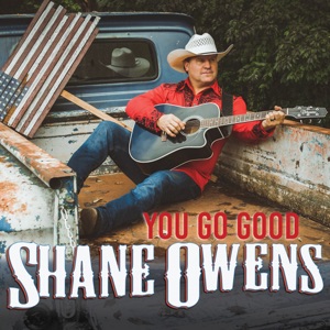 Shane Owens - You Go Good - Line Dance Music