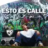 Stream & download Esto Es Calle (2022 Remasterizado) [feat. El Doctor] - Single