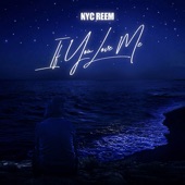 NYC Reem - If You Love Me