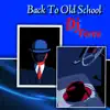 Stream & download Back To Old School - Single