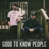 Good to Know People - Single album lyrics, reviews, download
