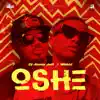 Stream & download Oshe (feat. Wizkid) - Single