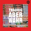 Traurig aber wahr - Single