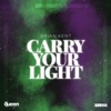 Carry Your Light
