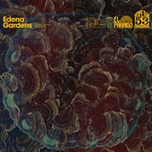 Edena Gardens - Now Here Nowhere