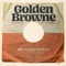 Erasure (feat. Tanya Morgan) - Golden Browne lyrics