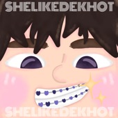 SHELIKEDEKHOT (feat. Second Size, BB KAY & LAME BOY) artwork