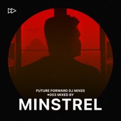 Future Forward #003: Mixed by Minstrel (DJ Mix) artwork
