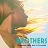 Brothers (feat. Exclusive & Nef) - Single