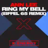 Ring My Bell (Eiffel 65 Remix) - EP album lyrics, reviews, download