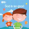 God Is So Good - Single album lyrics, reviews, download