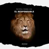 El Responsable (feat. Daniel Vas) - Single album lyrics, reviews, download