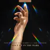 Don't Be in the Dark - Single album lyrics, reviews, download