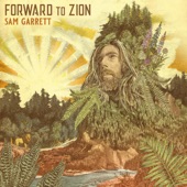 Sam Garrett - Forward To Zion (feat. Paul Izak)