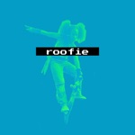 Roofie - Single