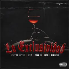 La Exclusividad (feat. Loys El Ministro) Song Lyrics