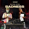 Badness - Single