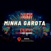 Minha Garota (Session 2022) - Single