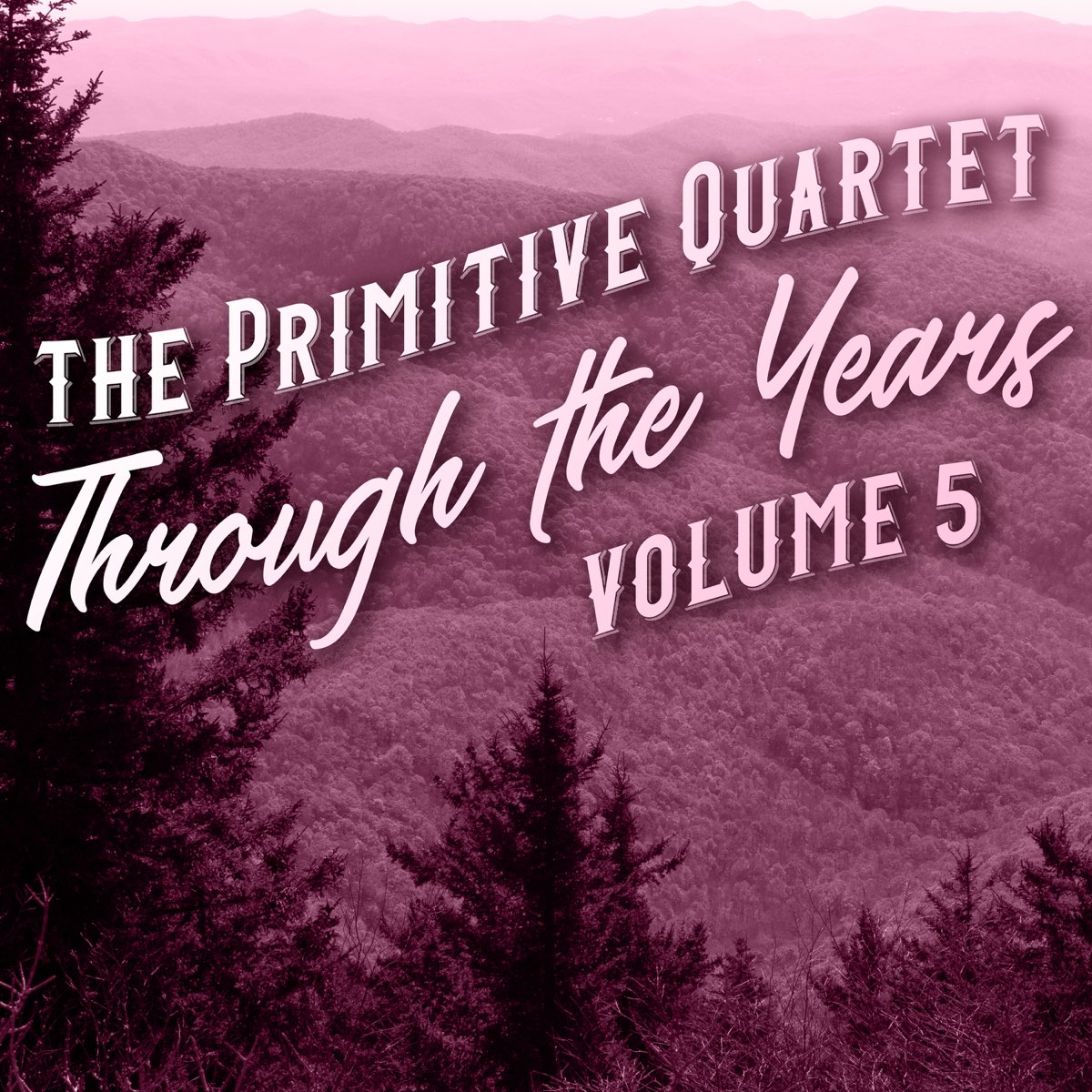 through-the-years-vol-5-by-the-primitive-quartet-on-apple-music