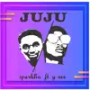 JUJU (feat. Y-zee) - Single album lyrics, reviews, download