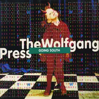 baixar álbum The Wolfgang Press - Going South